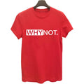 WHYNOT Tee